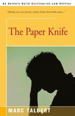 The Paper Knife Cover des Buches The Paper Knife (ISBN: 9780595198030)