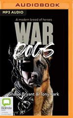 War Dogs: A Modern Breed of Heroes Cover des Buches War Dogs: A Modern Breed of Heroes (ISBN: 9780655690719)