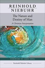 The Nature and Destiny of Man: A Christian Interpretation; Human Nature (Reinhold Niebuhr Library, 1) Cover des Buches The Nature and Destiny of Man: A Christian Interpretation; Human Nature (Reinhold Niebuhr Library, 1) (ISBN: 9780664266318)