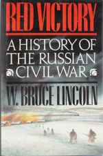 Red Victory: A History of the Russian Civil War Cover des Buches Red Victory: A History of the Russian Civil War (ISBN: 9780671631666)