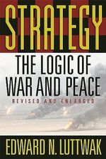 Strategy: The Logic of War and Peace Cover des Buches Strategy: The Logic of War and Peace (ISBN: 9780674007031)