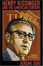 Henry Kissinger and the American Century Cover des Buches Henry Kissinger and the American Century (ISBN: 9780674025790)