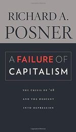 A Failure of Capitalism: The Crisis of '08 and the Descent into Depression Cover des Buches A Failure of Capitalism: The Crisis of '08 and the Descent into Depression (ISBN: 9780674060395)