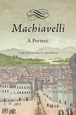 Machiavelli Cover des Buches Machiavelli (ISBN: 9780674425200)