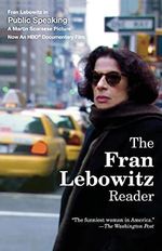The Fran Lebowitz Reader Cover des Buches The Fran Lebowitz Reader (ISBN: 9780679761808)