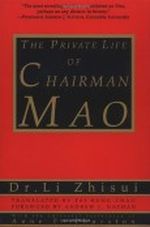 The Private Life of Chairman Mao Cover des Buches The Private Life of Chairman Mao (ISBN: 9780099648819)
