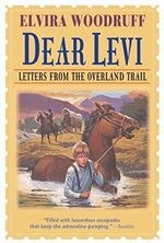 Dear Levi: Letters from the Overland Trail: Letters from the Overland Trail (Dear Levi Series) Cover des Buches Dear Levi: Letters from the Overland Trail: Letters from the Overland Trail (Dear Levi Series) (ISBN: 9780679885580)