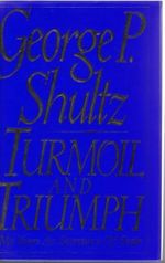 Turmoil and Triumph: My Years As Secretary of State Cover des Buches Turmoil and Triumph: My Years As Secretary of State (ISBN: 9780684193250)