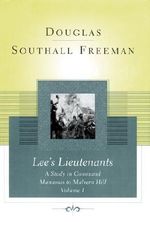 Lee's Lieutenants: A Study in Command: 001 (Scribner Classics) Cover des Buches Lee's Lieutenants: A Study in Command: 001 (Scribner Classics) (ISBN: 9780684837833)