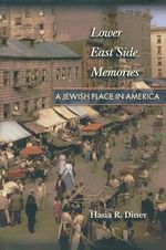 Lower East Side Memories: A Jewish Place in America Cover des Buches Lower East Side Memories: A Jewish Place in America (ISBN: 9780691095455)