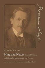 Mind and Nature: Selected Writings on Philosophy, Mathematics, and Physics Cover des Buches Mind and Nature: Selected Writings on Philosophy, Mathematics, and Physics (ISBN: 9780691135458)