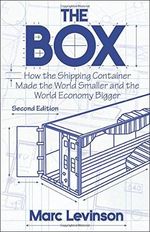 The Box: How the Shipping Container Made the World Smaller and the World Economy Bigger Cover des Buches The Box: How the Shipping Container Made the World Smaller and the World Economy Bigger (ISBN: 9780691170817)