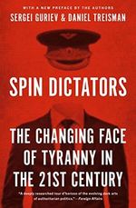 Spin Dictators: The Changing Face of Tyranny in the 21st Century Cover des Buches Spin Dictators: The Changing Face of Tyranny in the 21st Century (ISBN: 9780691224473)