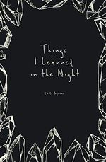 Things I Learned in the Night Cover des Buches Things I Learned in the Night (ISBN: 9780692139837)