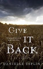 Give It Back Cover des Buches Give It Back (ISBN: 9780692590447)