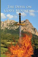 The Devil On God's Mountain Cover des Buches The Devil On God's Mountain (ISBN: 9780692613023)