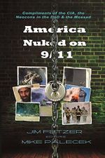 America Nuked on 9/11 Cover des Buches America Nuked on 9/11 (ISBN: 9780692756102)