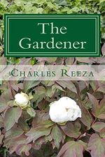 The Gardener Cover des Buches The Gardener (ISBN: 9780692988541)