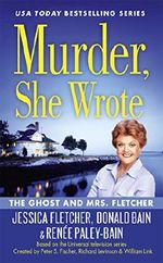 Murder, She Wrote: The Ghost and Mrs. Fletcher (Murder She Wrote) Cover des Buches Murder, She Wrote: The Ghost and Mrs. Fletcher (Murder She Wrote) (ISBN: 9780698409606)