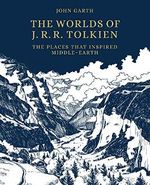 Tolkien's Worlds: The places that shaped a writer's imagination Cover des Buches Tolkien's Worlds: The places that shaped a writer's imagination (ISBN: 9780711241275)
