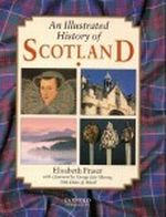 An Illustrated History of Scotland Cover des Buches An Illustrated History of Scotland (ISBN: 9780711708563)