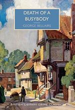 Death of a Busybody (British Library Crime Classics) Cover des Buches Death of a Busybody (British Library Crime Classics) (ISBN: 9780712356442)