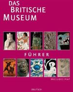 British Museum Souvenir guide - German 2015 Cover des Buches British Museum Souvenir guide - German 2015 (ISBN: 9780714150062)