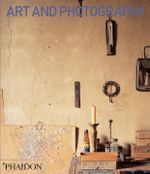 Art and Photography Cover des Buches Art and Photography (ISBN: 9780714863924)