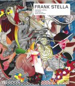 Frank Stella (2018) Cover des Buches Frank Stella (2018) (ISBN: 9780714874593)
