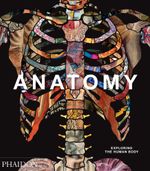 Anatomy: Exploring the Human Body Cover des Buches Anatomy: Exploring the Human Body (ISBN: 9780714879888)