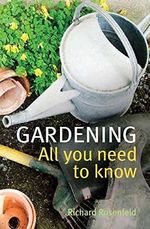 Gardening: All You Need to Know Cover des Buches Gardening: All You Need to Know (ISBN: 9780716022367)