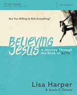 Believing Jesus Bible Study Guide: A Journey Through the Book of Acts Cover des Buches Believing Jesus Bible Study Guide: A Journey Through the Book of Acts (ISBN: 9780718038625)