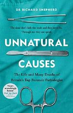 Unnatural Causes: 'An absolutely brilliant book. I really recommend it, I don't often say that' Jeremy Vine, BBC Radio 2 Cover des Buches Unnatural Causes: 'An absolutely brilliant book. I really recommend it, I don't often say that' Jeremy Vine, BBC Radio 2 (ISBN: 9780718182717)