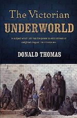 The Victorian Underworld Cover des Buches The Victorian Underworld (ISBN: 9780719563423)