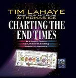 Charting the End Times: A Visual Guide to Bible Prophecy & Its Fulfillment (Tim Lahaye Prophecy Library Series) Cover des Buches Charting the End Times: A Visual Guide to Bible Prophecy & Its Fulfillment (Tim Lahaye Prophecy Library Series) (ISBN: 9780736901383)