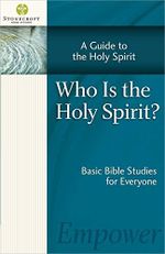 Who Is the Holy Spirit?: A Guide to the Holy Spirit, Basic Bible Studies for Everyone (Stonecroft Bible Studies) Cover des Buches Who Is the Holy Spirit?: A Guide to the Holy Spirit, Basic Bible Studies for Everyone (Stonecroft Bible Studies) (ISBN: 9780736951937)