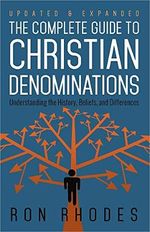 The Complete Guide to Christian Denominations: Understanding the History, Beliefs, and Differences Cover des Buches The Complete Guide to Christian Denominations: Understanding the History, Beliefs, and Differences (ISBN: 9780736952910)