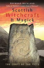 Scottish Witchcraft & Magick: The Craft of the Picts Cover des Buches Scottish Witchcraft & Magick: The Craft of the Picts (ISBN: 9780738708508)
