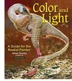 Color and Light: A Guide for the Realist Painter (Volume 2) (James Gurney Art) Cover des Buches Color and Light: A Guide for the Realist Painter (Volume 2) (James Gurney Art) (ISBN: 9780740797712)
