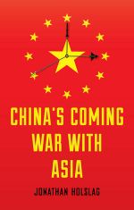 China's Coming War with Asia Cover des Buches China's Coming War with Asia (ISBN: 9780745688244)