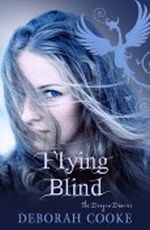 Flying Blind (The Dragon Diaries) Cover des Buches Flying Blind (The Dragon Diaries) (ISBN: 9780749040628)