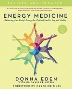 Energy Medicine: How to use your body's energies for optimum health and vitality Cover des Buches Energy Medicine: How to use your body's energies for optimum health and vitality (ISBN: 9780749929664)