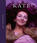 Kate: Inside the Rainbow Cover des Buches Kate: Inside the Rainbow (ISBN: 9780751559903)