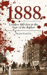 1888 London Murders in the Year of the Ripper Cover des Buches 1888 London Murders in the Year of the Ripper (ISBN: 9780752465432)