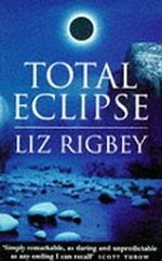 Total Eclipse Cover des Buches Total Eclipse (ISBN: 9780752803166)