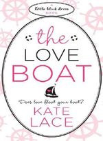 The Love Boat (Little Black Dress) Cover des Buches The Love Boat (Little Black Dress) (ISBN: 9780755359332)