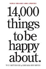 14,000 Things to Be Happy About.: Newly Revised and Updated Cover des Buches 14,000 Things to Be Happy About.: Newly Revised and Updated (ISBN: 9780761154839)