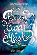 The Princess in the Opal Mask Cover des Buches The Princess in the Opal Mask (ISBN: 9780762451098)