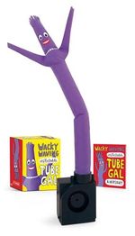 Wacky Waving Inflatable Tube Gal (RP Minis) Cover des Buches Wacky Waving Inflatable Tube Gal (RP Minis) (ISBN: 9780762473465)