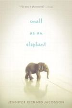 Small As an Elephant Cover des Buches Small As an Elephant (ISBN: 9780763663339)
